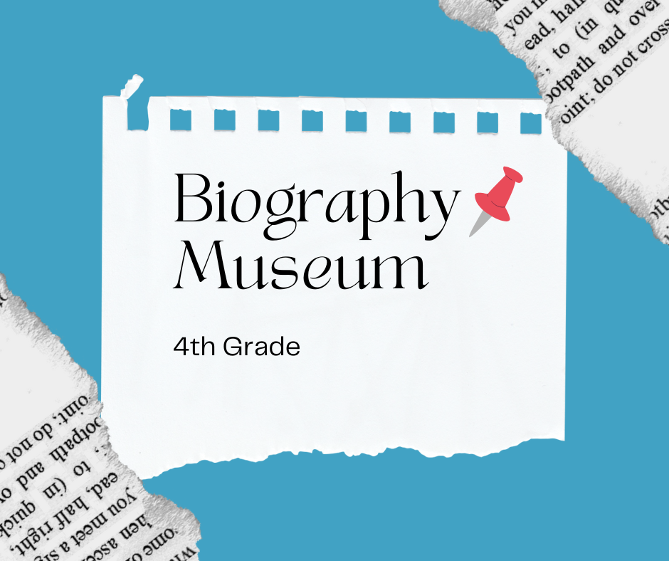 Biography Museum, 4th grade poster